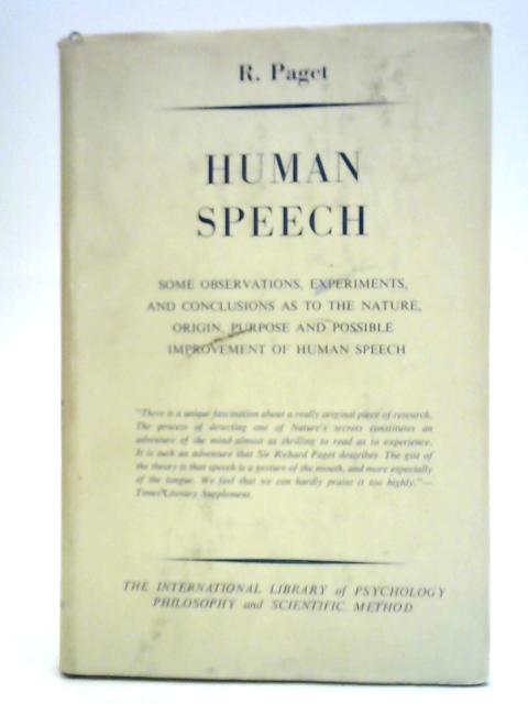 Human Speech: Some Observations, Experiments, and Conclusions von Richard Paget