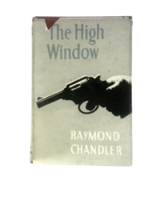 The High Window By Raymond Chandler