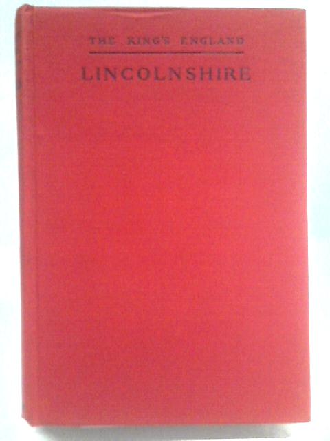 Lincolnshire: A County Of Infinite Charm (The King's England) par Arthur Mee