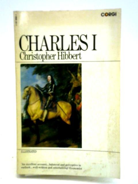Charles I By Christopher Hibbert