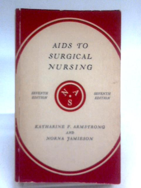Surgical Nursing (Nurses' Aids Series) By Katherine F. Armstrong
