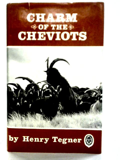Charm of the Cheviots By Henry Tegner