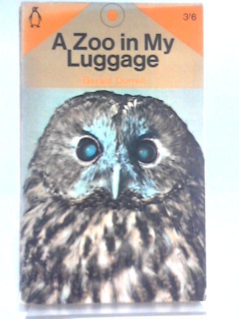 A Zoo In My Luggage By Gerald Durrell
