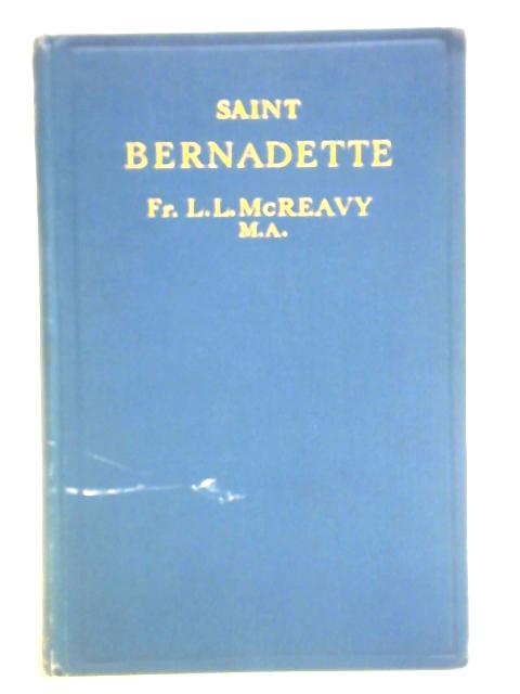 Saint Bernadette By L. L. McReavy