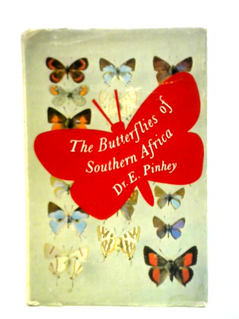 Butterflies of Southern Africa By Elliot Pinhey