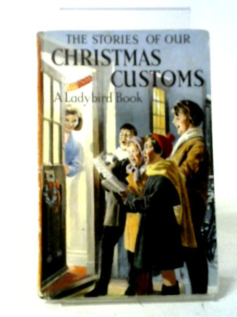 The Stories Of Our Christmas Customs (Ladybird Books) par N. F. Pearson
