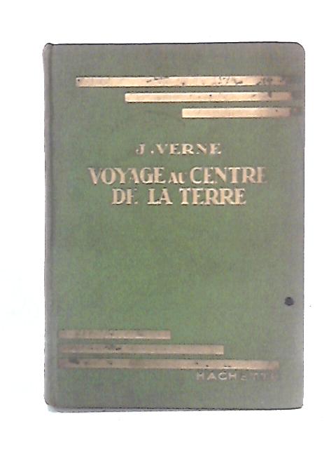 Voyage au Centre de la Terre By Jules Verne