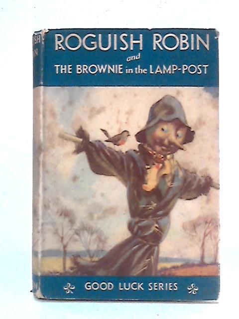 Roguish Robin: The Brownie in the Lamp-Post