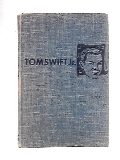 Tom Swift and his Rocket Ship By Victor Appleton II