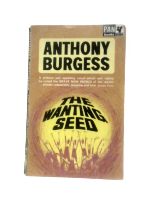 The Wanting Seed. By Anthony Burgess