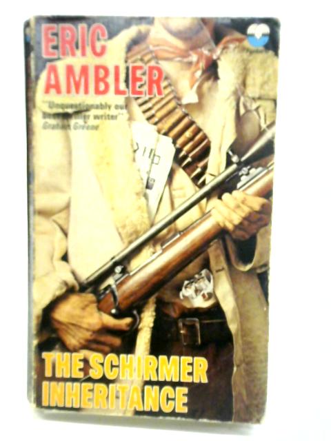 The Schirmer Inheritance By Eric Ambler