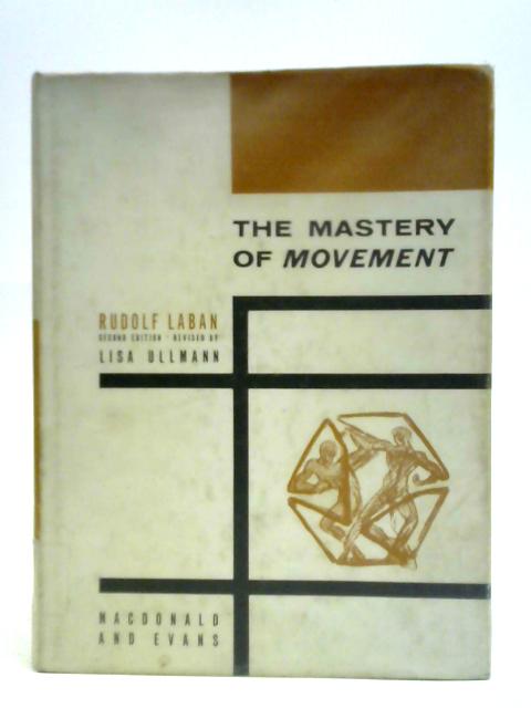 The Mastery of Movement par Rudolf Laban