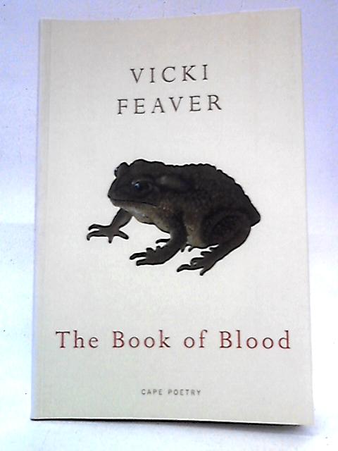 The Book of Blood By Vicki Feaver