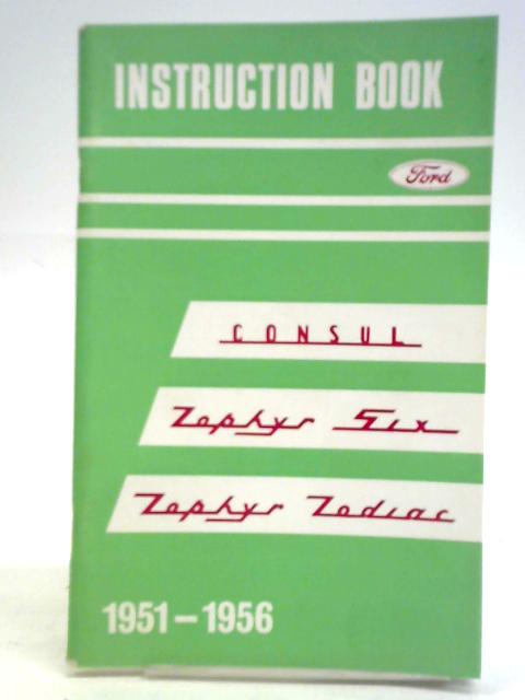 Consul, Zephyr Six, Zephyr Zodiac Instruction Book von Unstated