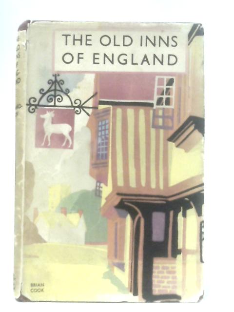 The Old Inns of England By A. E. Richardson