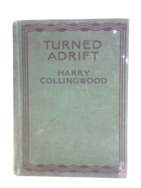 Turned Adrift par Harry Collingwood
