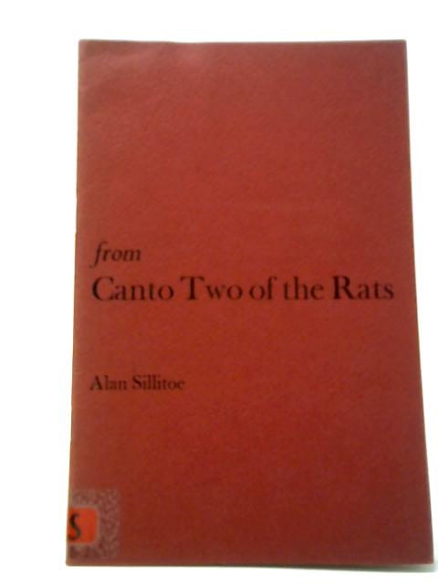 From Canto Two of the Rats By Alan Sillitoe