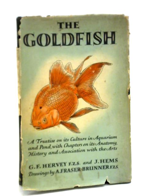 The Goldfish von G. F. Hervey & J. Hems