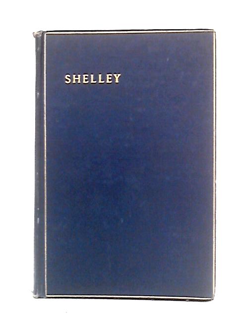 The Complete Poetical Works of Percy Bysshe Shelley By Shelley