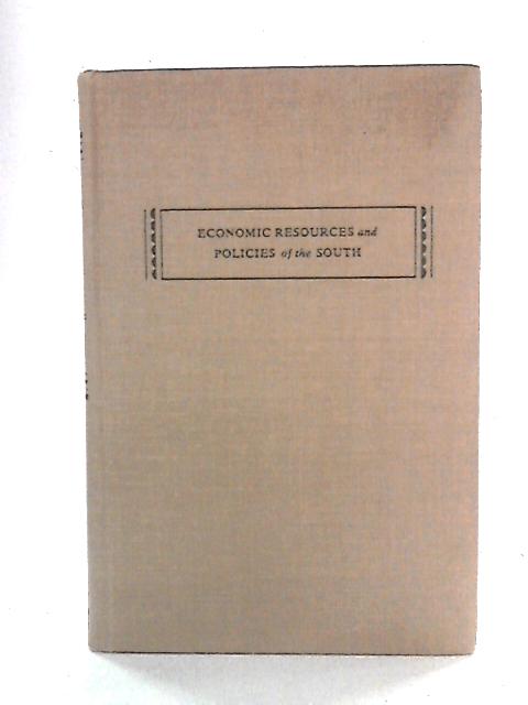 Economic Resources and Policies of the South (United States) von Calvin B. Hoover