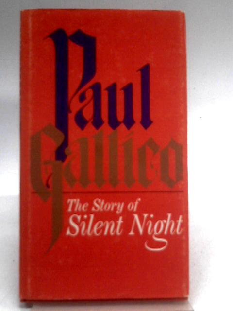 The Story of Silent Night By Paul Gallico