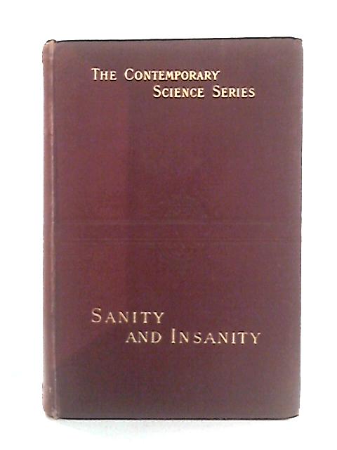 Sanity and Insanity By Charles Mercier