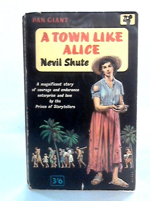 A Town Like Alice By Nevil Shute