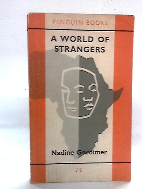 A World Of Strangers By Nadine Gordimer