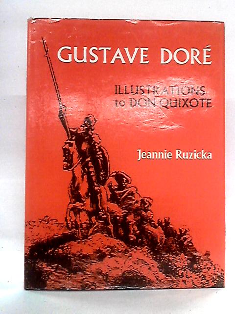 Gustave Dore: Illustrations to Don Quixote von Jeannie Ruzicka