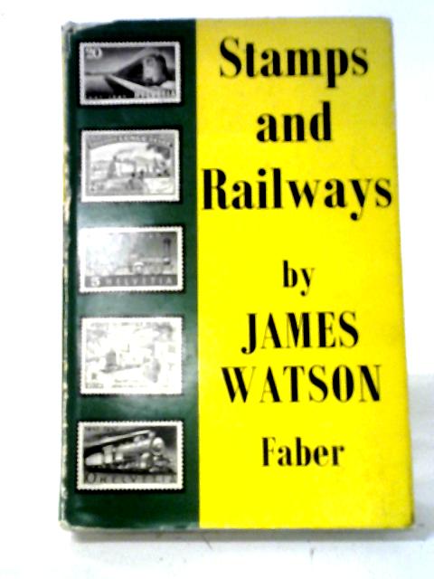Stamps And Railways By James Watson