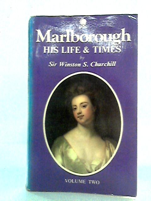 Marlborough: His Life and Times, Volume Two von Winston S. Churchill