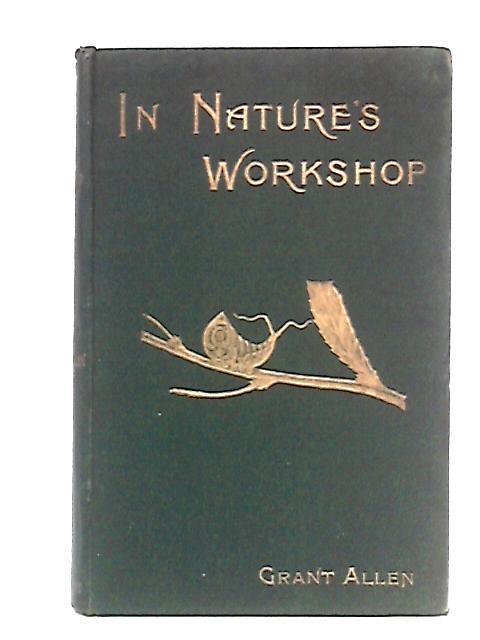 In Nature's Workshop par Grant Allen