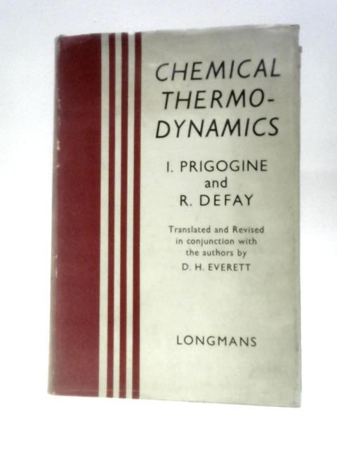 Chemical Thermodynamics von I Prigogine R.Defay