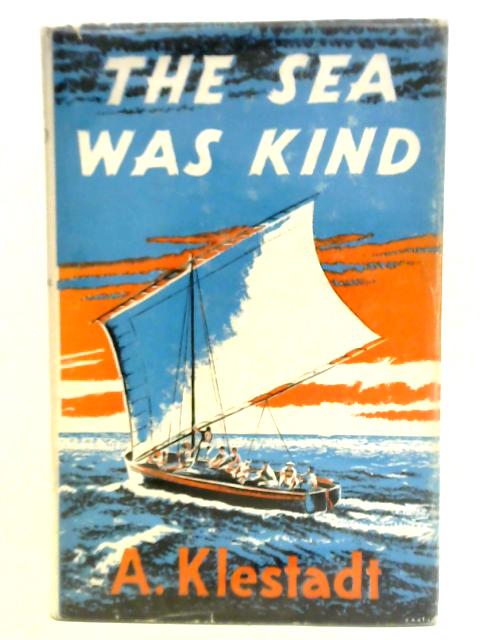 The Sea Was Kind par Albert Klestadt