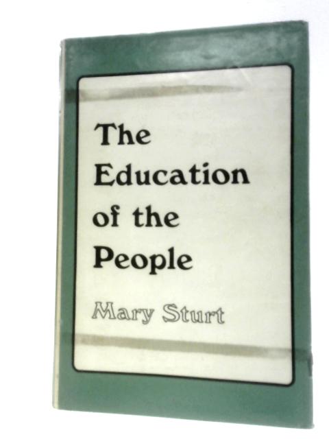 The Education of the People By Mary Sturt