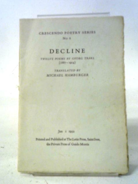 Decline: Twelve Poems (Crescendo Poetry Series) von Georg Trakl
