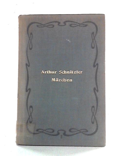 Das Marchen By Arthur Schnitzler