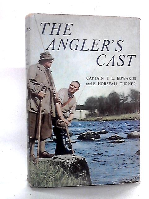 The Angler's Cast von T. L. Edwards