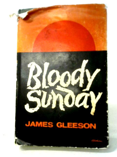 Bloody Sunday By James Gleeson