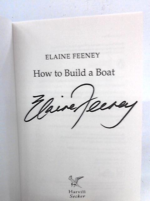 How to Build a Boat By Elaine Feeney