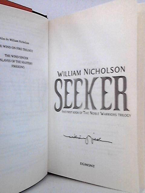 Seeker: Noble Warriors Trilogy von William Nicholson