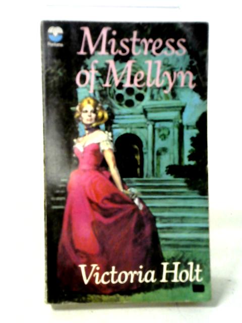 Mistress of Mellyn par Victoria Holt