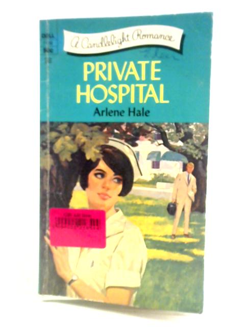 Private Hospital von Arlene Hale