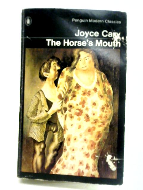 The Horse's Mouth By Joyce Cary