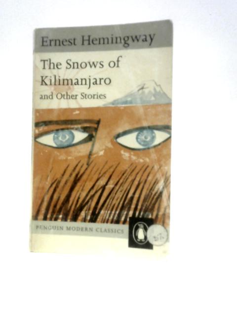 The Snows of Kilimanjaro By Ernest Hemingway