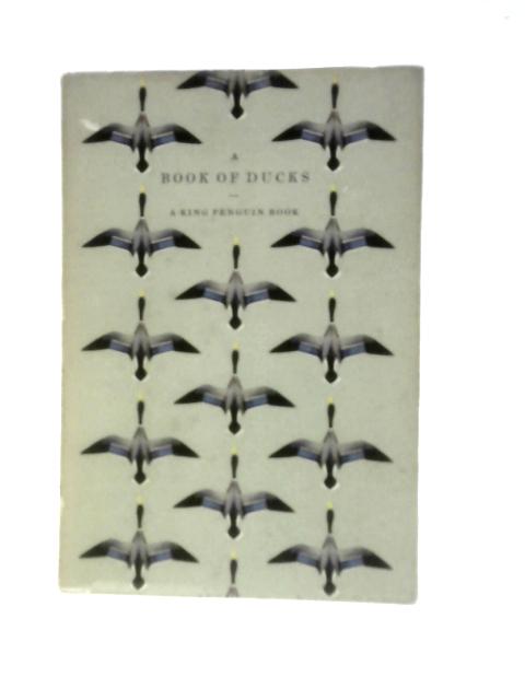 A Book Of Ducks (King Penguin Books Series; No.58) par Phyllis Barclay-Smith