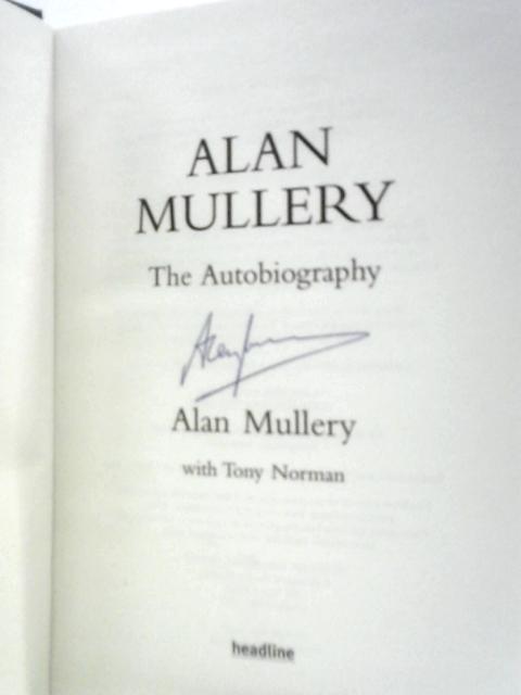 Alan Mullery Autobiography By Alan Mullery