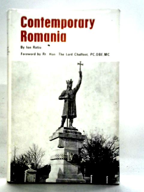 Contemporary Romania: Her Place in World Affairs By Ion Ratiu