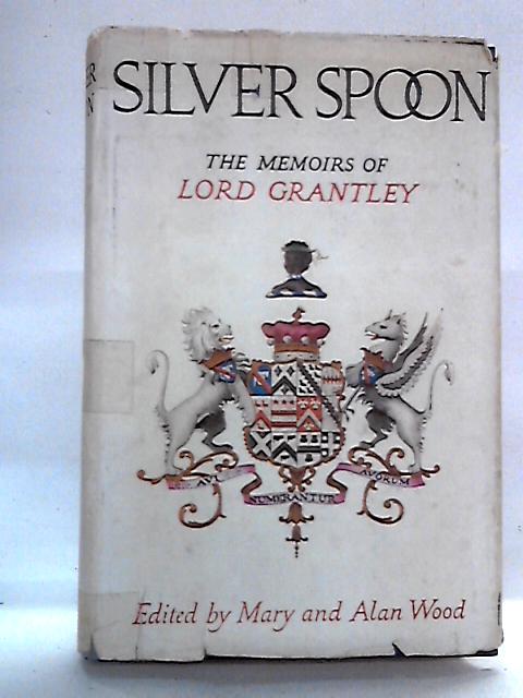 Silver Spoon By Lord Grantley