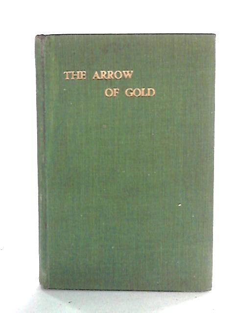 The Arrow of Gold von Alan C. Tarbat